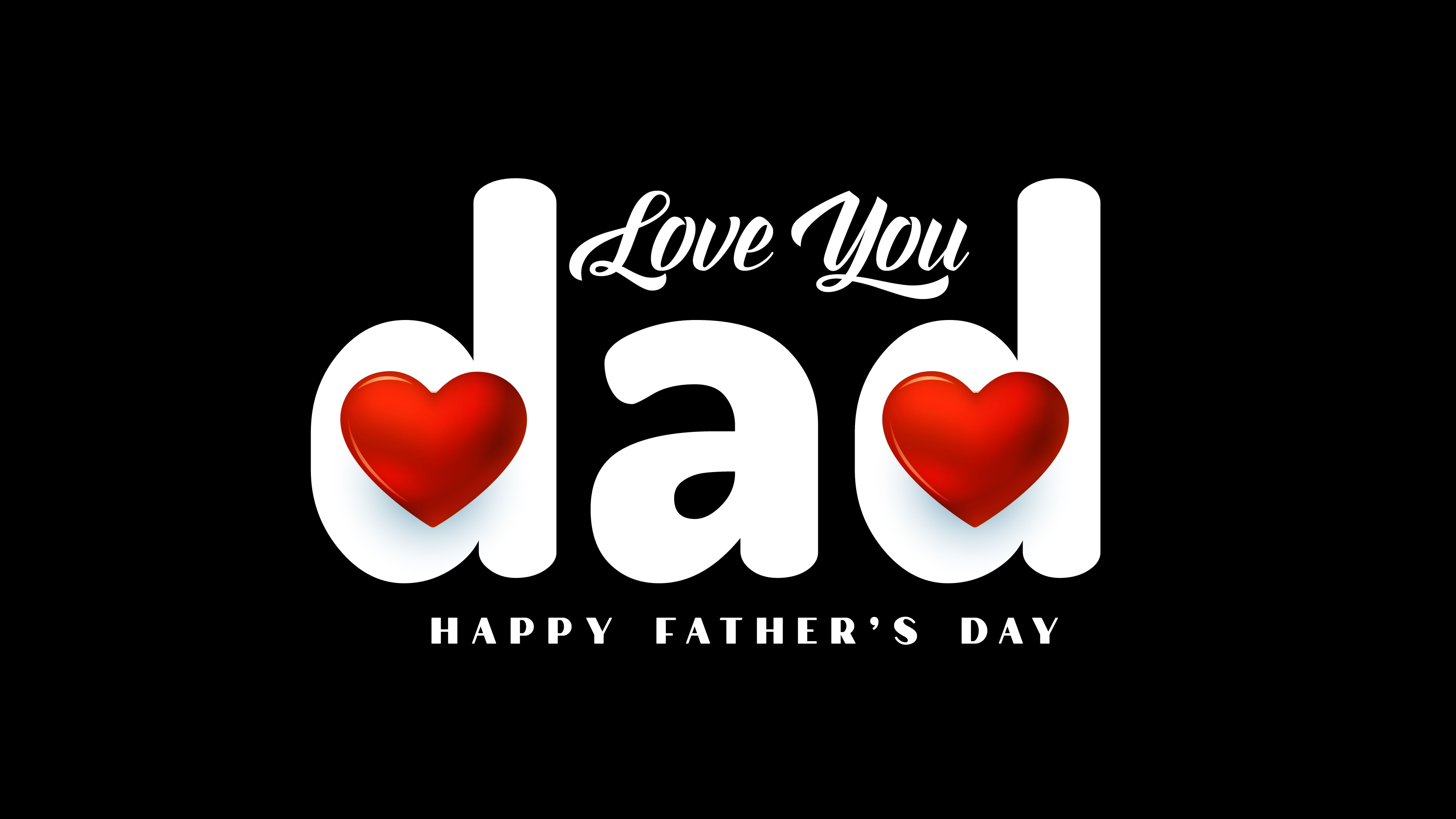 Love You Dad Wallpaper