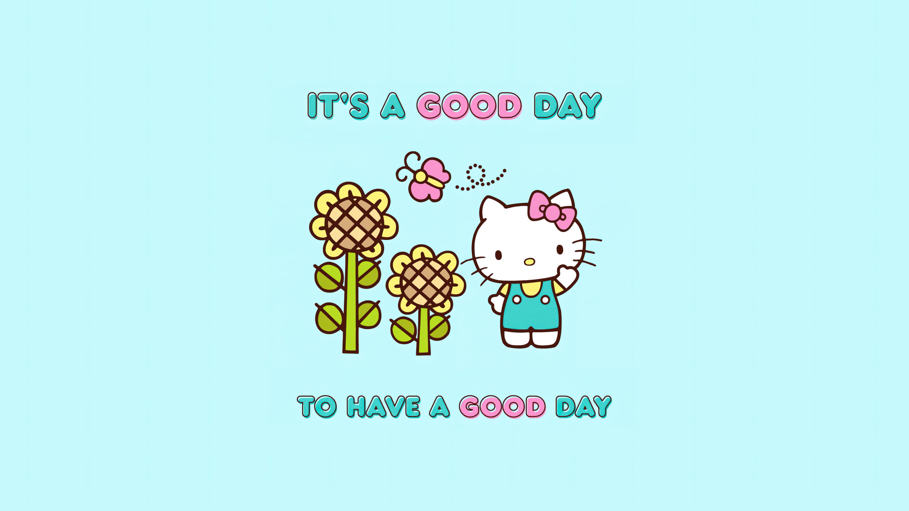 It's a good day Wallpaper