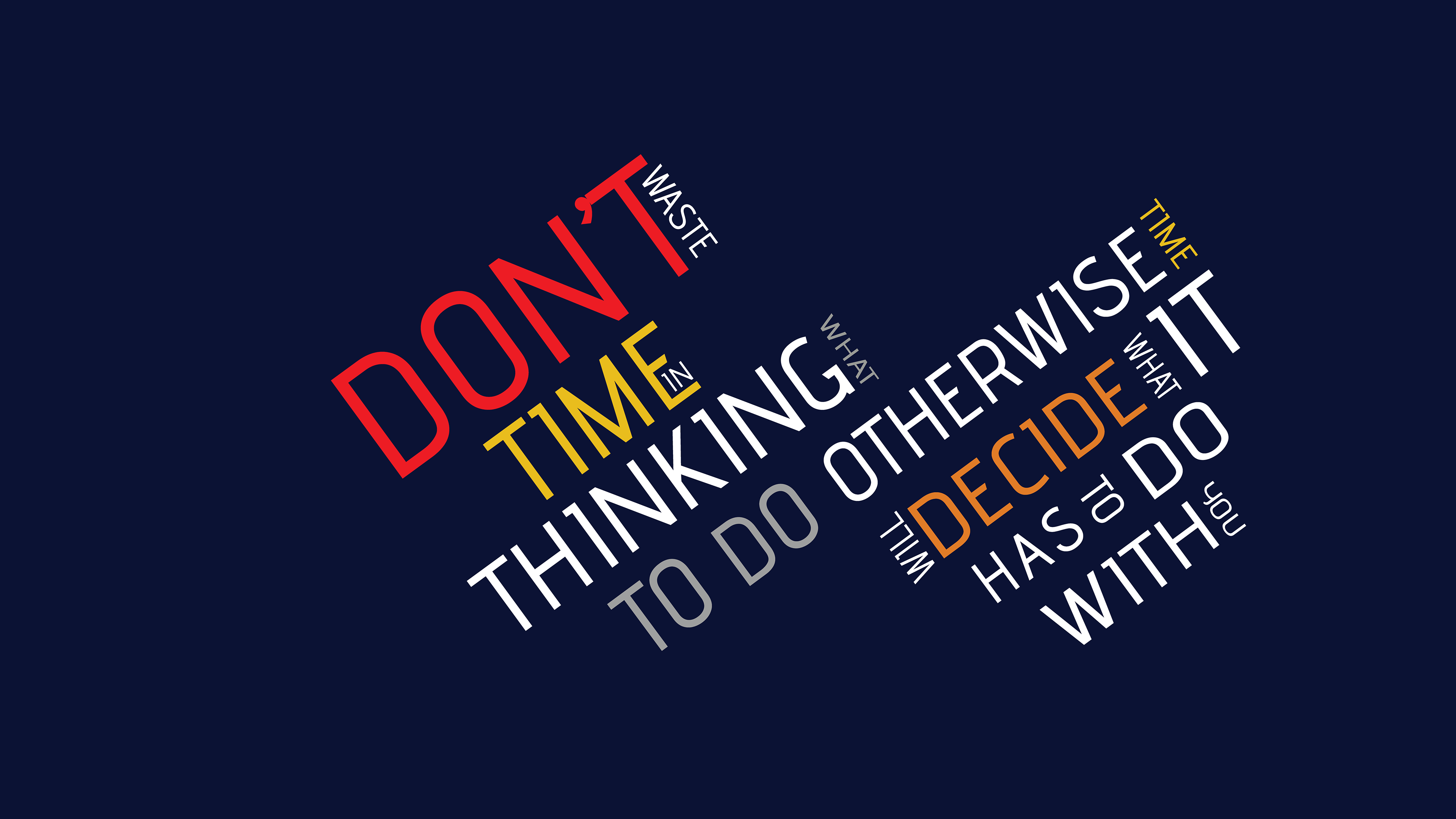 Dont Waste Time Wallpaper