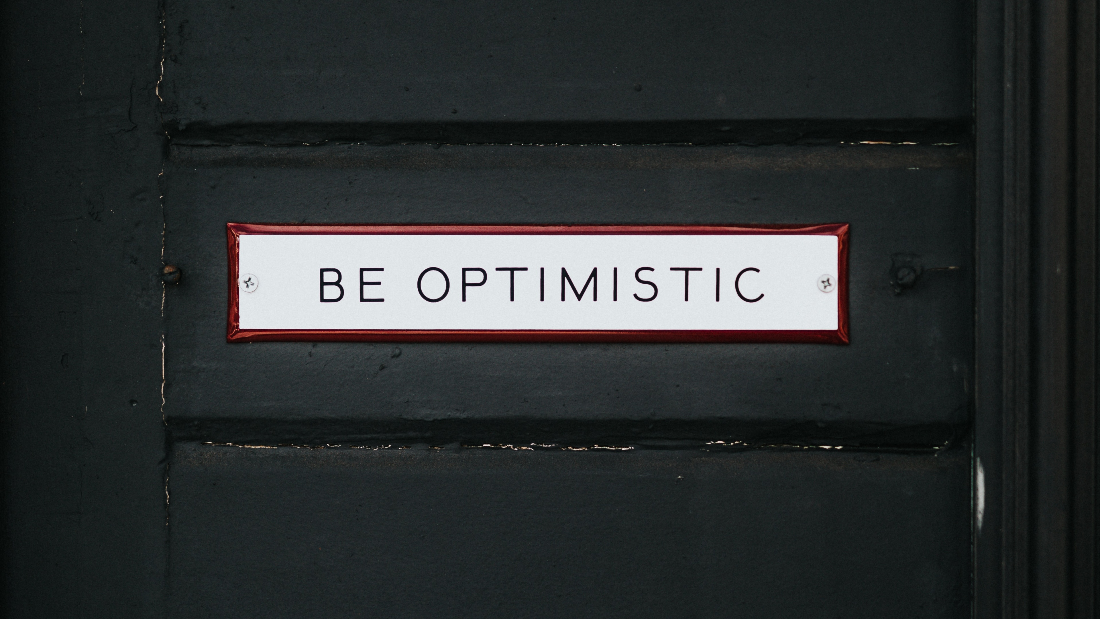 Be Optimistic Wallpaper